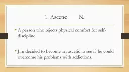 1. Ascetic        N.