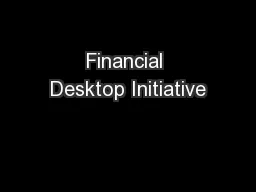 Financial Desktop Initiative