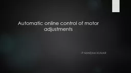 Automatic online control of motor adjustments