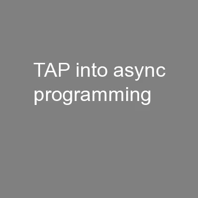 TAP into async programming