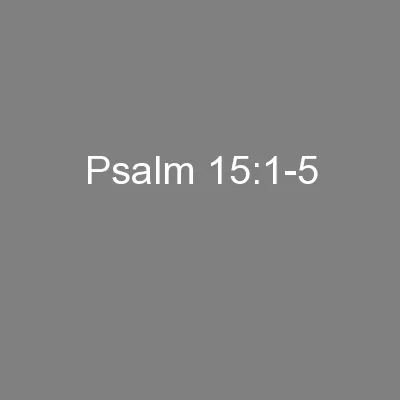 Psalm 15:1-5