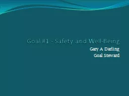Goal #1 - Safety and Well-Being
