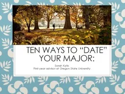 Ten Ways To “Date” Your Major: