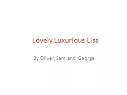 Lovely Luxurious Liss