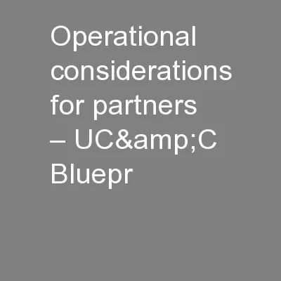 Operational considerations for partners – UC&C Bluepr