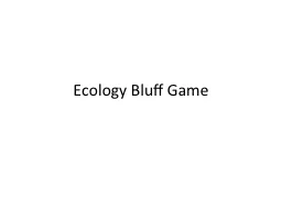 Ecology Bluff Game