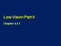 Low Vision Part II