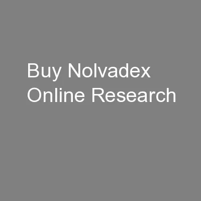Buy Nolvadex Online Research