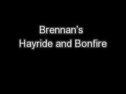 Brennan’s Hayride and Bonfire