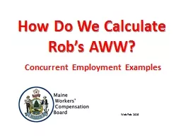 How Do We Calculate Rob’s AWW?