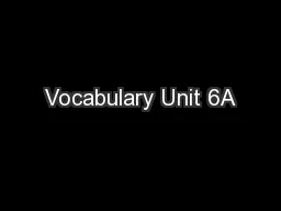 Vocabulary Unit 6A