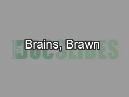Brains, Brawn & Bratwurst