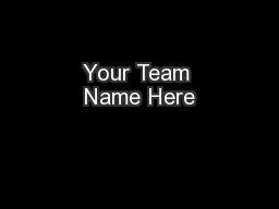 Your Team Name Here