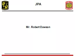 JPA Mr. Robert Dawson