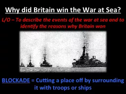 Who won the War at Sea?