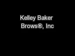 Kelley Baker Brows®, Inc
