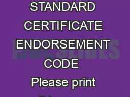 School Counselor STANDARD CERTIFICATE ENDORSEMENT CODE  Please print this page before
