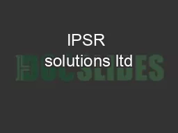 IPSR solutions ltd