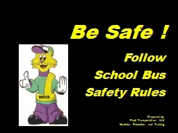 Be Safe !