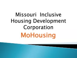 Missouri  Inclusive  Housing Development  Corporation