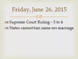 Supreme Court Ruling – 5 to 4