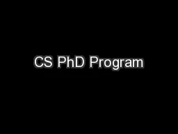 CS PhD Program