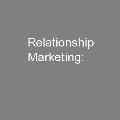 Relationship Marketing: