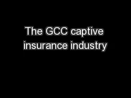 The GCC captive insurance industry