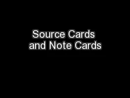 Source Cards and Note Cards