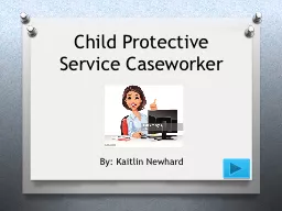 Child Protective Service Caseworker