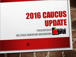 2016 Caucus Update