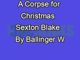 A Corpse for Christmas  Sexton Blake  By Ballinger W