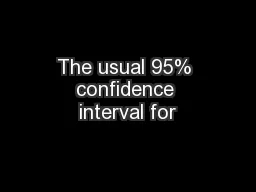 The usual 95% confidence interval for