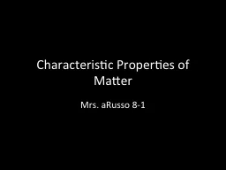 Characteristic Properties of Matter