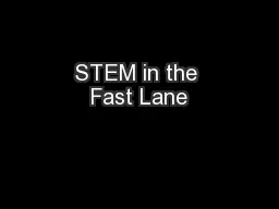 STEM in the Fast Lane