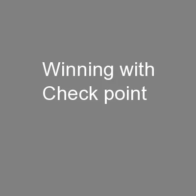 Winning with Check point