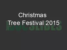 Christmas Tree Festival 2015