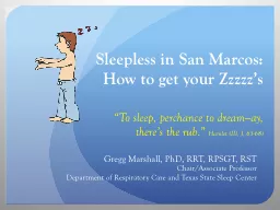 Sleepless in San Marcos: How to get your