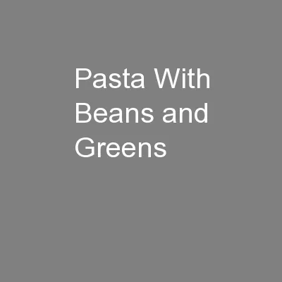 Pasta With Beans and Greens