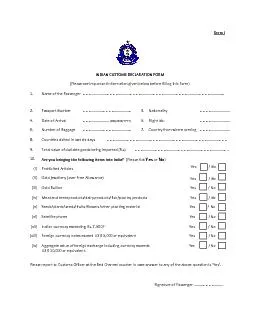 Form I INDIAN CUSTOMS DECLARATION FORM Please see important information given below before filling this Form