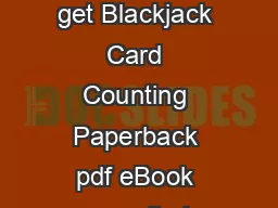 Blackjack Card Counting Paperback By Philip Martin McCaulay If you want to get Blackjack Card Counting Paperback pdf eBook copy write by good author Philip Martin McCaulay you can download the book c