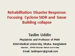 Rehabilitation Disaster Response: Focusing  Cyclone SIDR an
