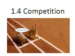 1.4 Competition