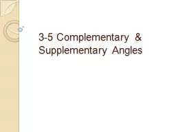 3-5 Complementary & Supplementary Angles