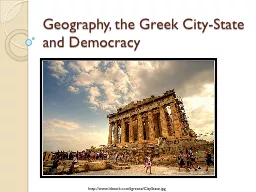 Geography, the Greek City-State and Democracy