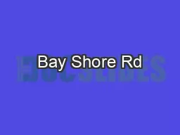 Bay Shore Rd