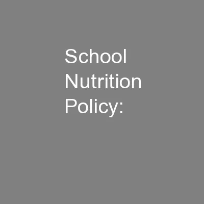 School Nutrition Policy: