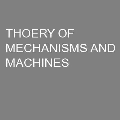 THOERY OF MECHANISMS AND MACHINES