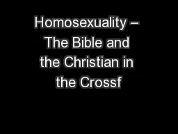 Homosexuality – The Bible and the Christian in the Crossf