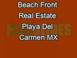 Beach Front Real Estate Playa Del Carmen MX